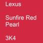 Preview: Lexus, Sunfire Red Pearl, 3K4.